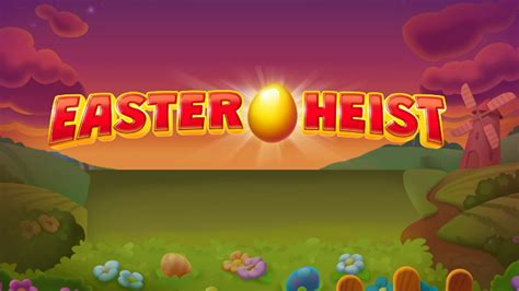 Easter Heist brabet